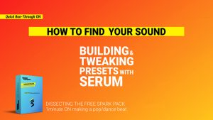 Title Card of the youtube tutorial that looks at how to find your sound by building and tweaking presets